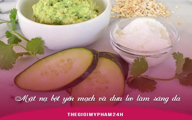 Mặt nạ bột yến mạch và dưa leo làm sáng da