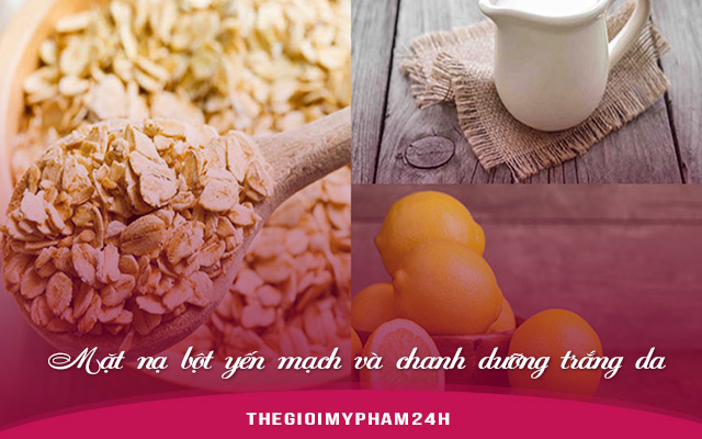 Mặt nạ bột yến mạch và chanh dưỡng trắng da