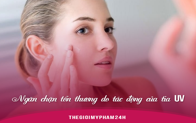 Ngăn chặn tổn thương do tác động của tia UV