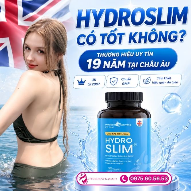 Viên uống giảm cân HydroSlim có thật sự tốt không?