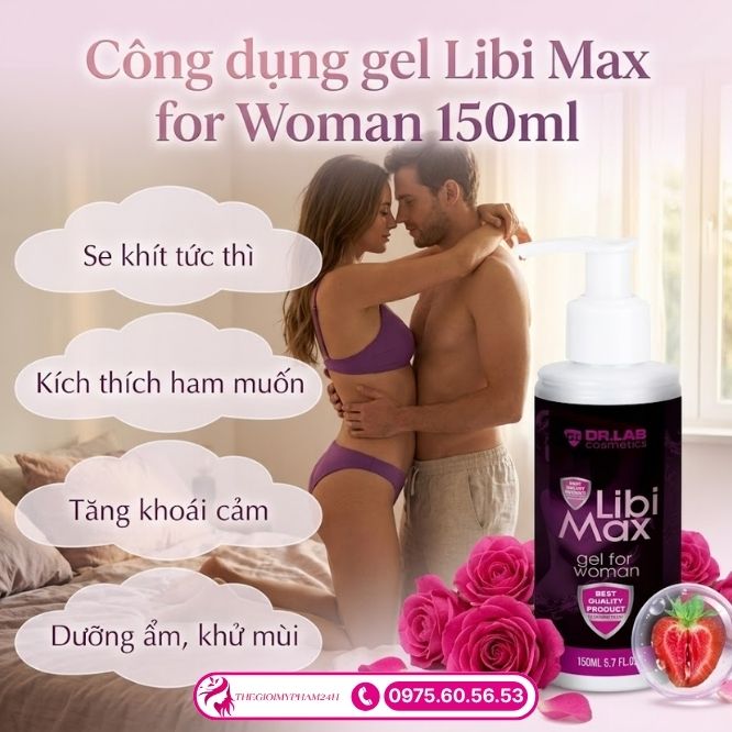 Công dụng vượt trội của gel Libi Max for Woman 150ml