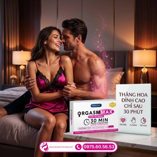 Viên uống Orgasm Max For Women là gì?