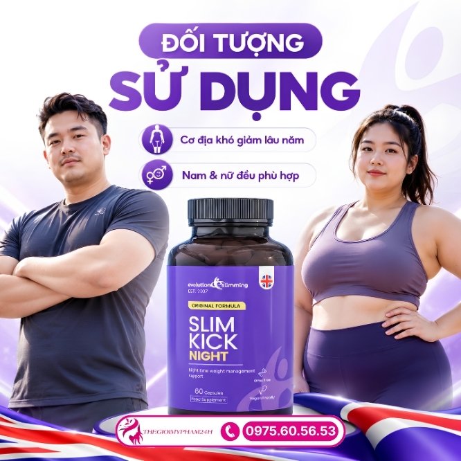 Những đối tượng phù hợp để lựa chọn Slim Kick Night