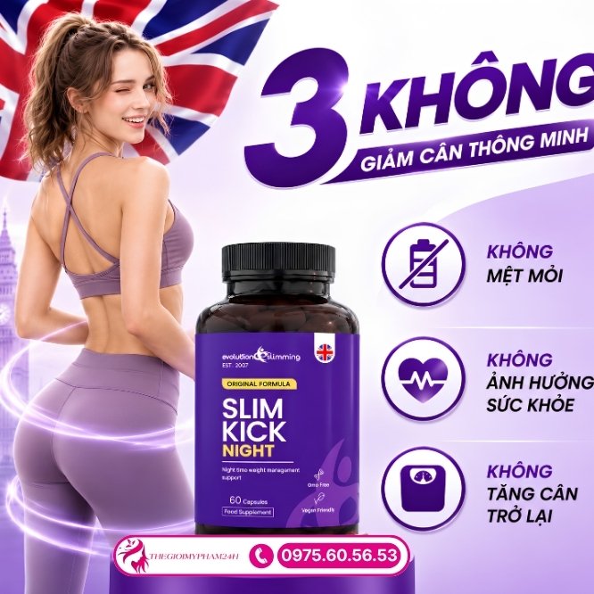 Những công dụng giảm mỡ vượt trội của Slim Kick Night