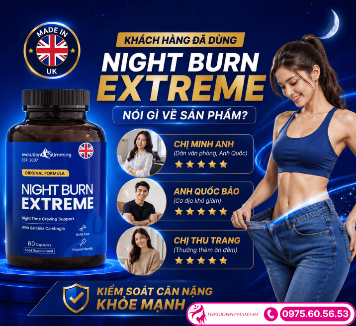 Người dùng nói gì sau khi trải nghiệm Night Burn Extreme?