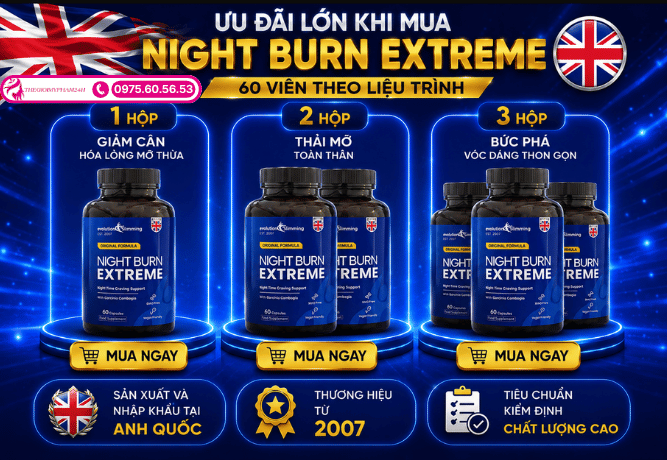 Mua viên uống Night Burn Extreme ở đâu chính hãng, giá bao nhiêu?