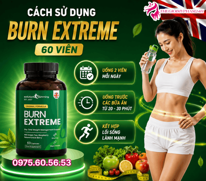 Cách sử dụng viên giảm cân Burn Extreme 60 viên