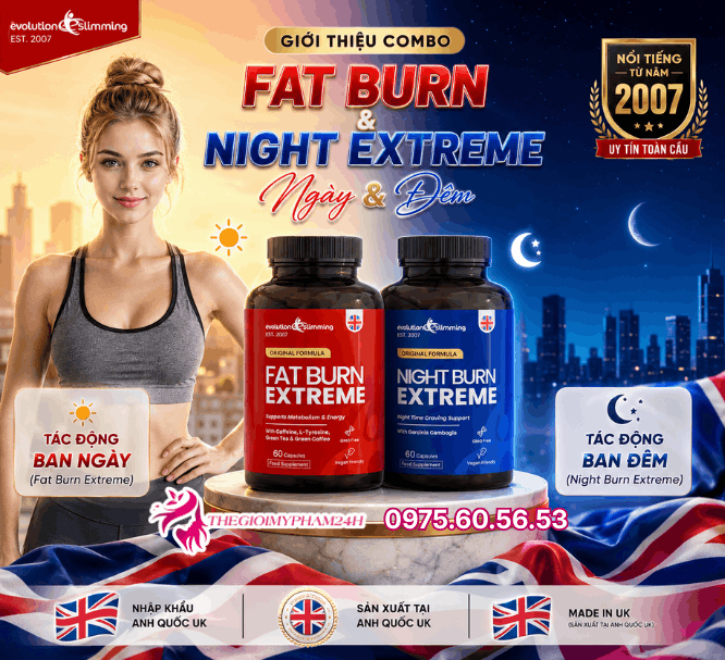 Sự kết hợp hoàn hảo của bộ đôi Combo đốt mỡ Fat Burn, Night Extreme