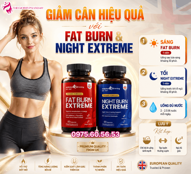 Hướng dẫn sử dụng Combo đốt mỡ Fat Burn, Night Extreme