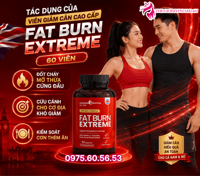 Công dụng tuyệt vời của viên tiêu mỡ cao cấp Fat Burn Extreme 60 viên